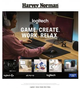 Harvey Norman - Logitech - Game. Create. Work. Relax